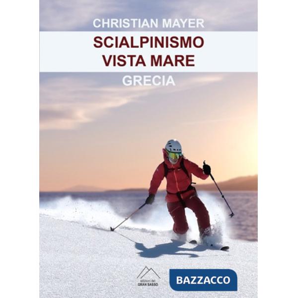 Scialpinismo vista mare. Grecia