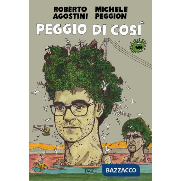 Peggio di così. Ediz. illustrata