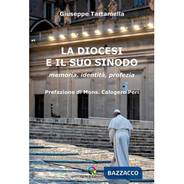 Diocesi e il suo sinodo. Memoria, identità, profezia (La)