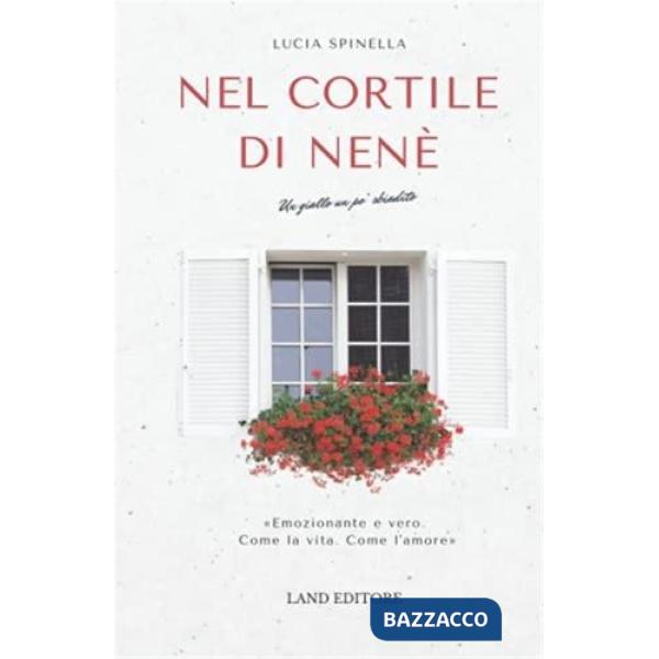 Nel cortile di Nenè