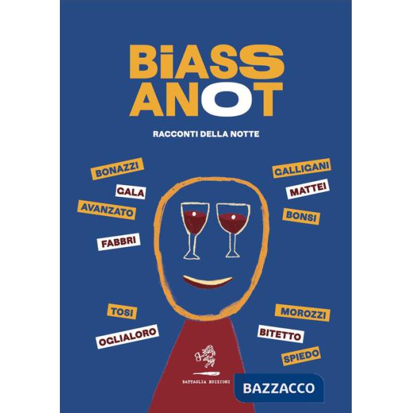 Biassanot. Racconti della notte