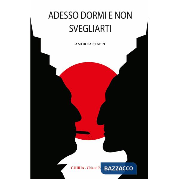 Adesso dormi e non svegliarti