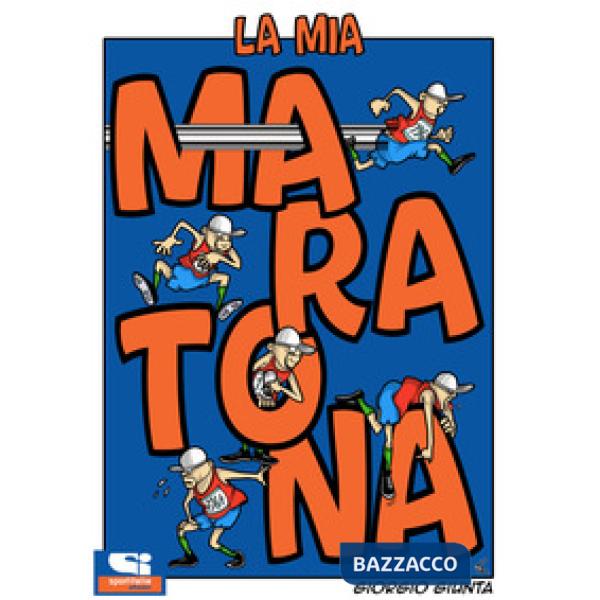 Mia maratona (La)