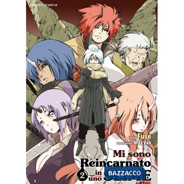 Mi sono reincarnato in uno slime. Vol. 2