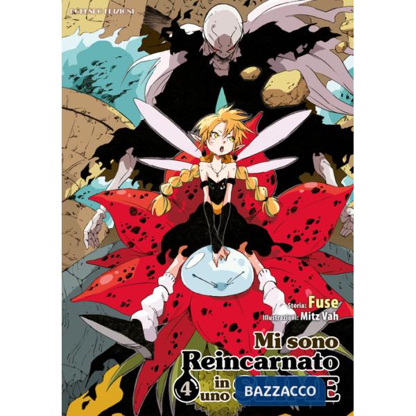 Mi sono reincarnato in uno slime. Vol. 4