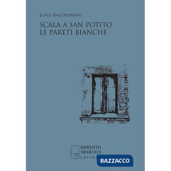 Scala a San Potito-Le pareti bianche