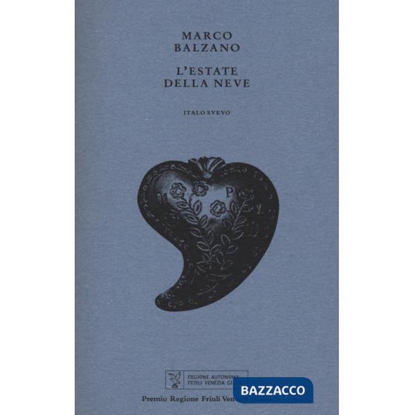 Estate della neve (L')