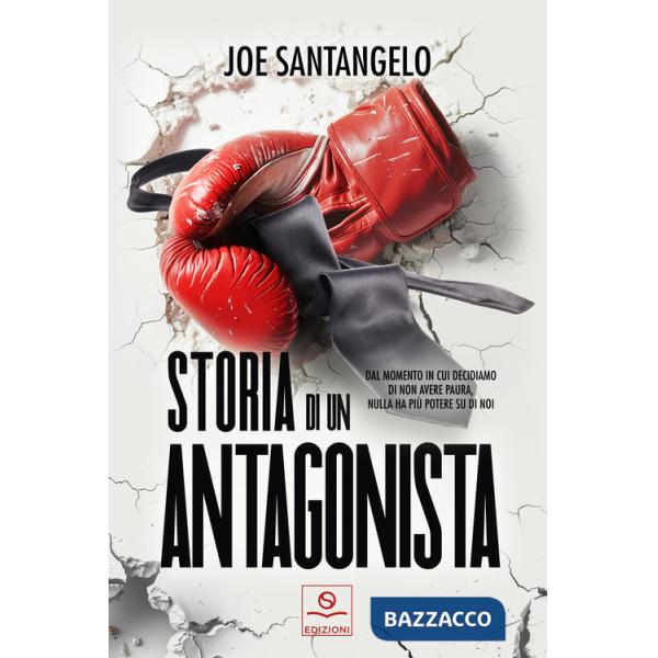 Storia di un antagonista