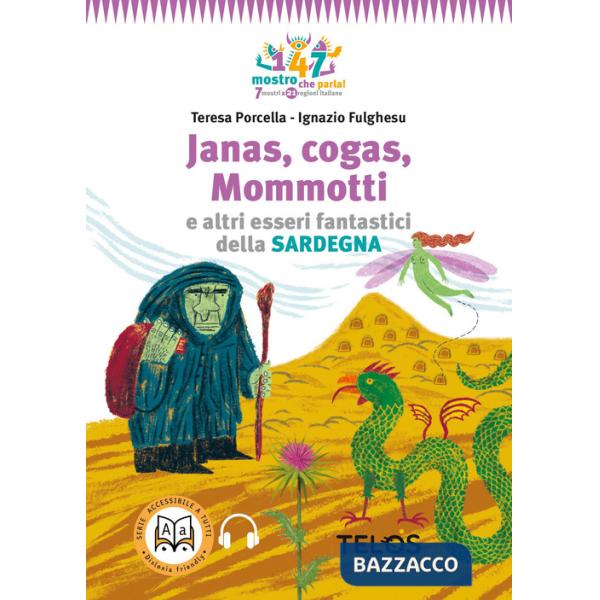 Janas, cogas, Mommotti e altri esseri fantastici della Sardegna. Con audiolibro