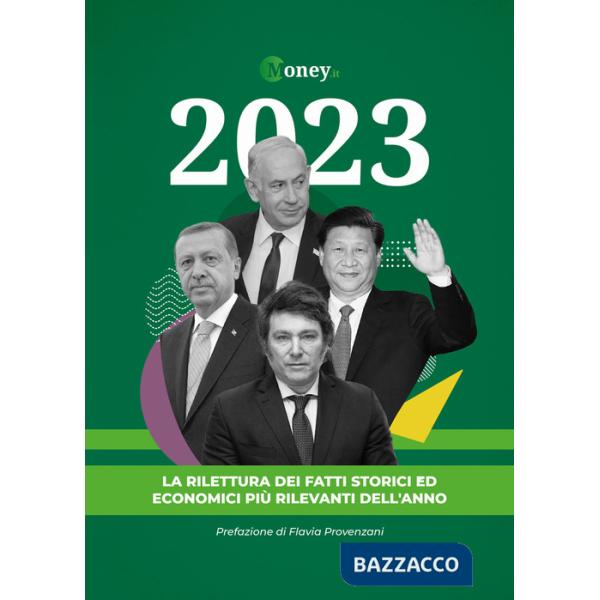 2023. La rilettura dei fatti storici ed economici più rilevanti dell'anno