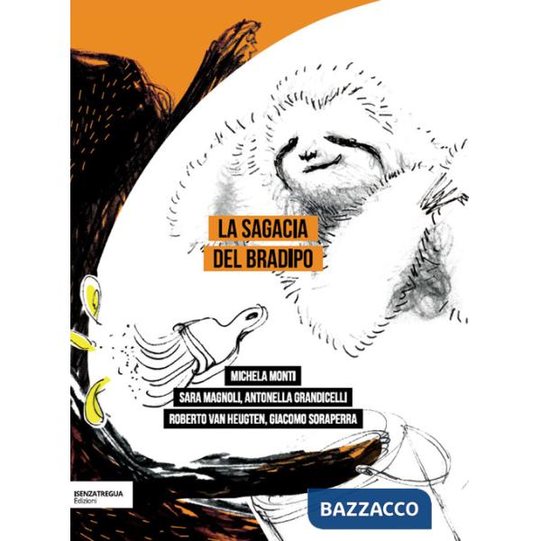 Sagacia del bradipo (La)