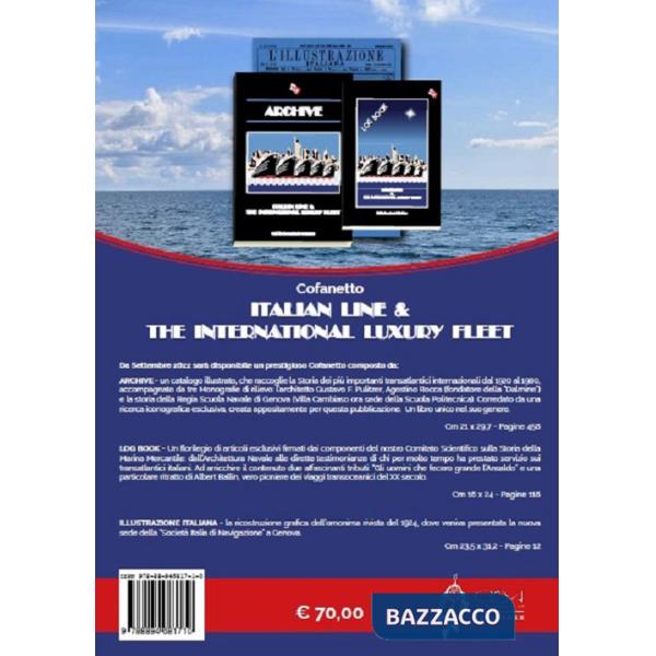 Italian line & the international luxury fleet. Le navi mitiche della storia dal 1920 al 1980-Log Book-Illustrazione Italiana 192