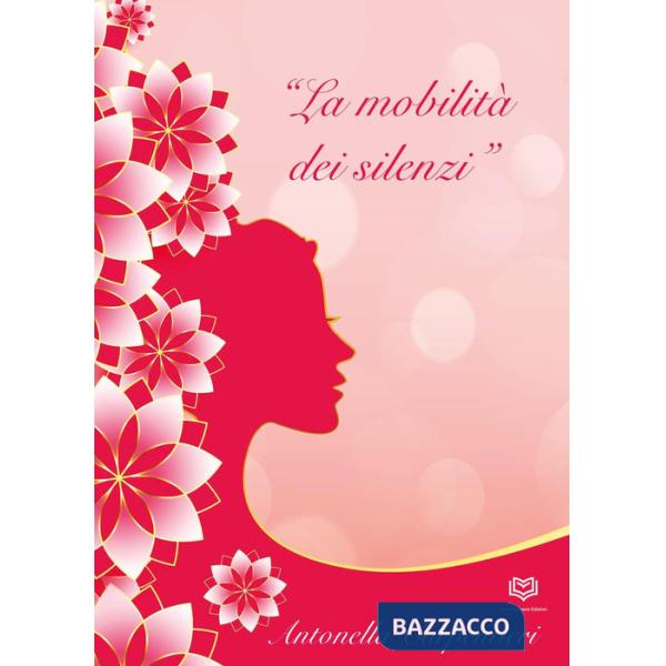 Mobilità dei silenzi (La)