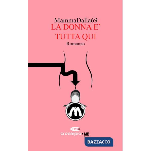 Donna è tutta qui (La)