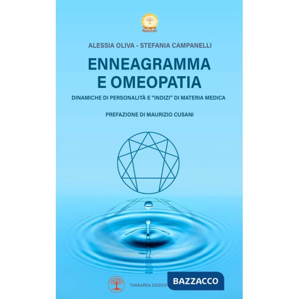 Enneagramma e omeopatia. Dinamiche di personalità e «indizi» di materia medica