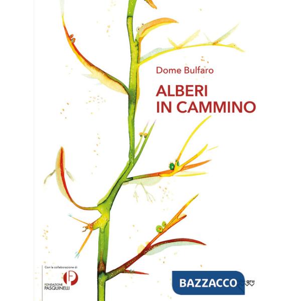 Alberi in cammino. Nelle connessioni profonde tra pianta ed essere umano, arte ed ecopoesia