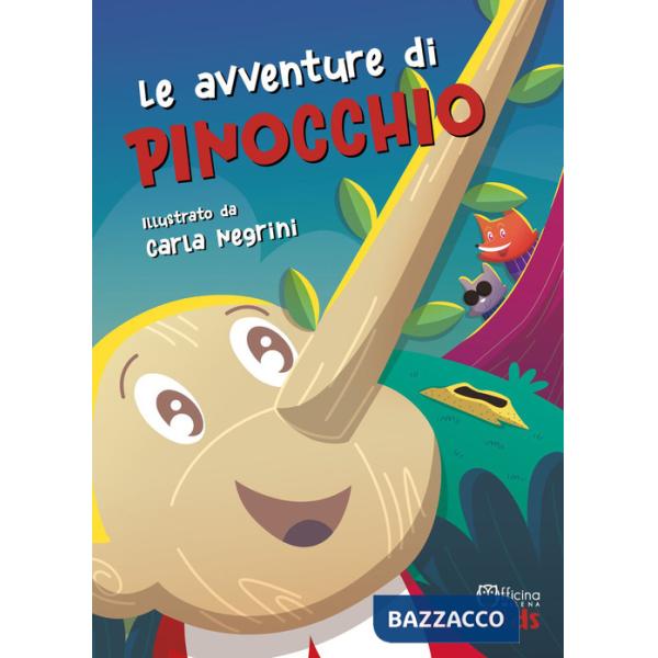 Avventure di Pinocchio. Ediz. illustrata (Le)