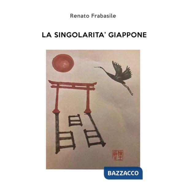 Singolarità Giappone. Ediz. illustrata (La)