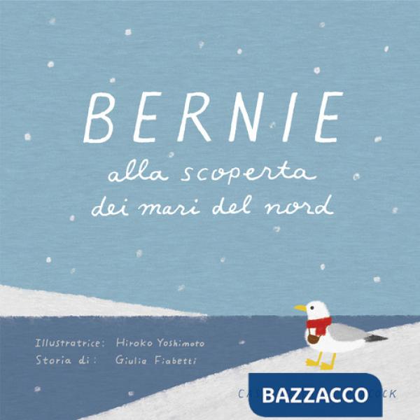 Bernie alla scoperta dei mari del Nord