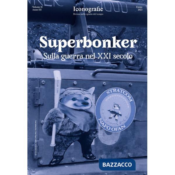Superbonker. Sulla guerra nel XXI secolo