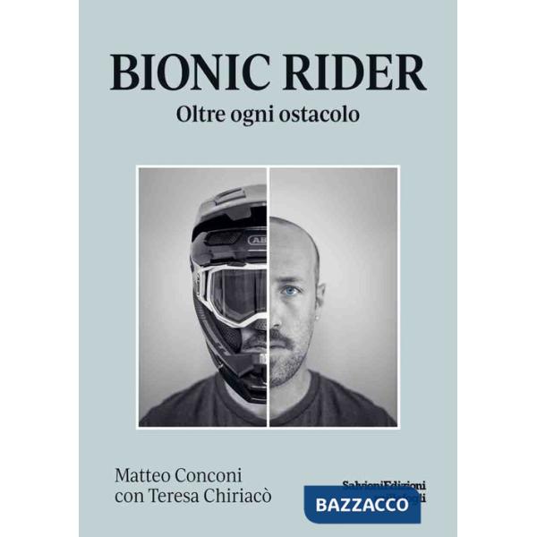 Bionic rider. Oltre ogni ostacolo