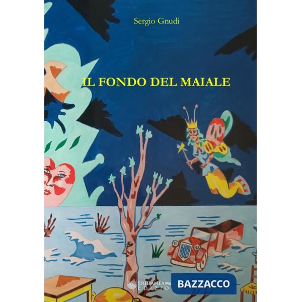 Fondo del maiale (Il)