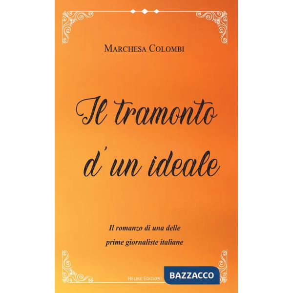 Tramonto d'un ideale (Il)