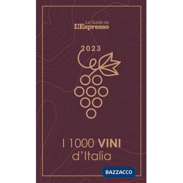 1000 vini d'Italia 2023 (I)