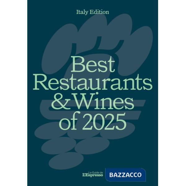 Best of restaurants e wine of 2025. Ediz. inglese e italiana