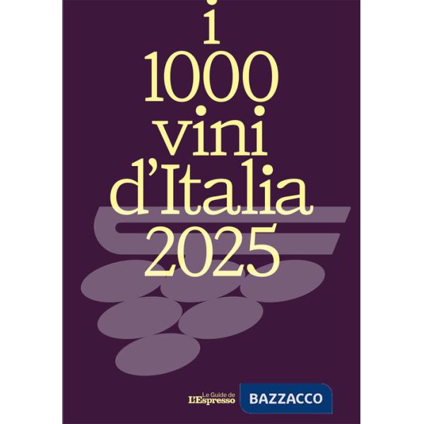 1000 vini d'Italia 2025 (I)