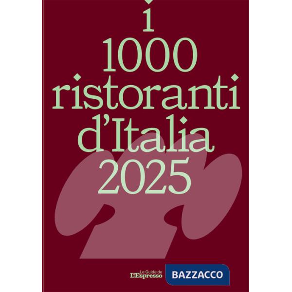 1000 ristoranti d'Italia 2025 (I)