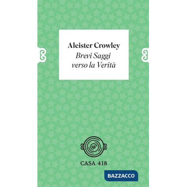 Brevi saggi verso la verità