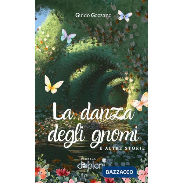 Danza degli gnomi e altre storie (La)