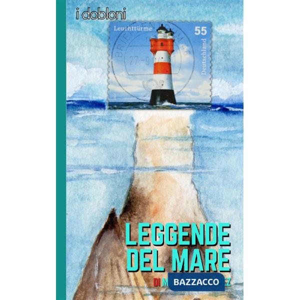 Leggende del mare. Ediz. integrale