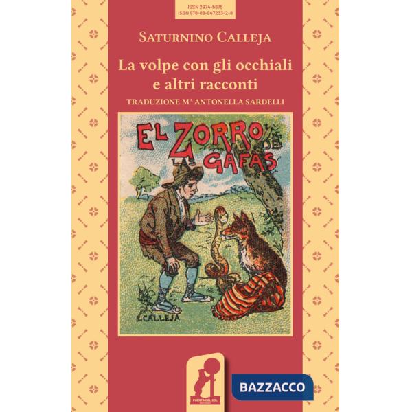 Volpe con gli occhiali e altri racconti. Ediz. illustrata (La)