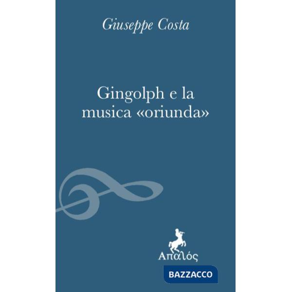 Gingolph e la musica «oriunda»