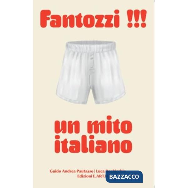 Fantozzi!!! Un mito italiano