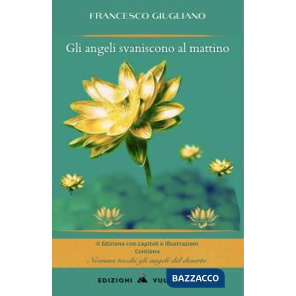 Angeli svaniscono al mattino (Gli)