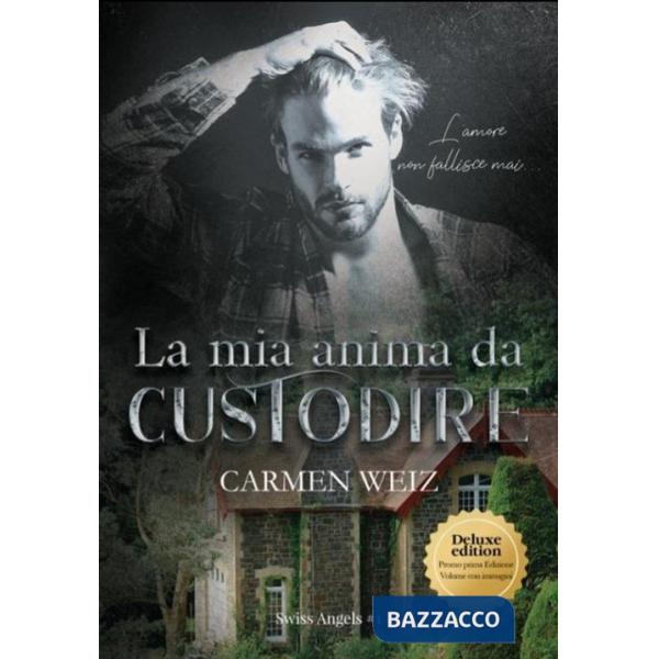 Mia anima da custodire (La)