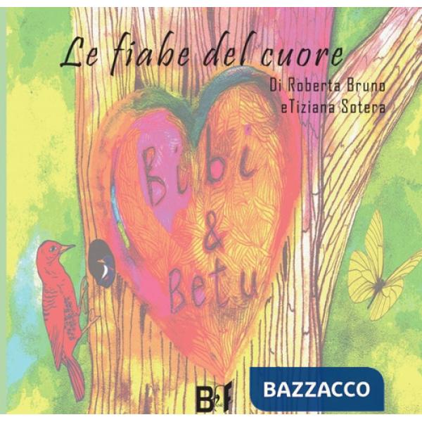 Fiabe del cuore (Le)