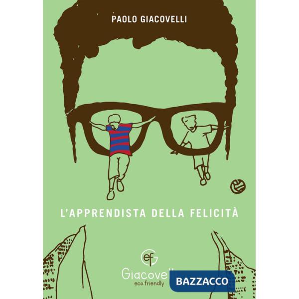 Apprendista della felicità (L')