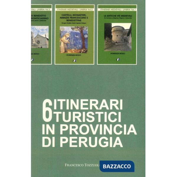 6 itinerari turistici in provincia di Perugia
