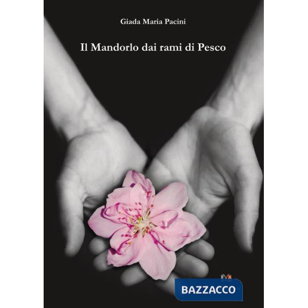 Mandorlo dai rami di pesco (Il)