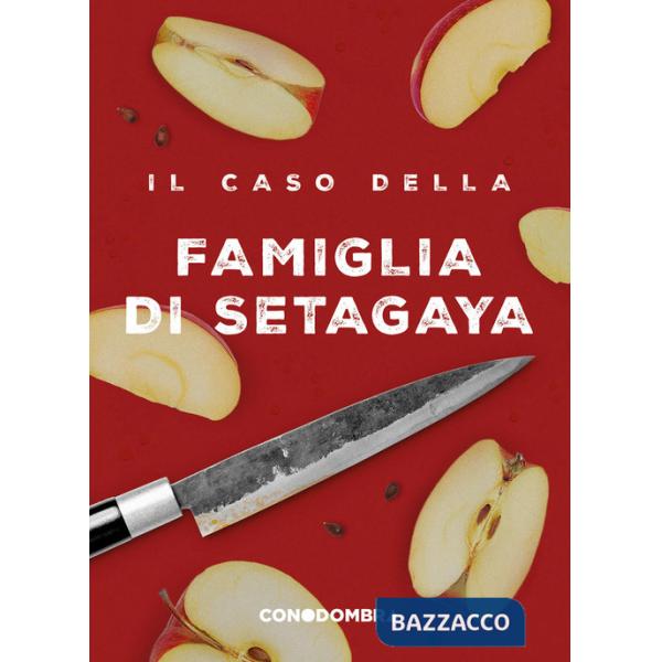 Caso della famiglia di Setagaya (Il)