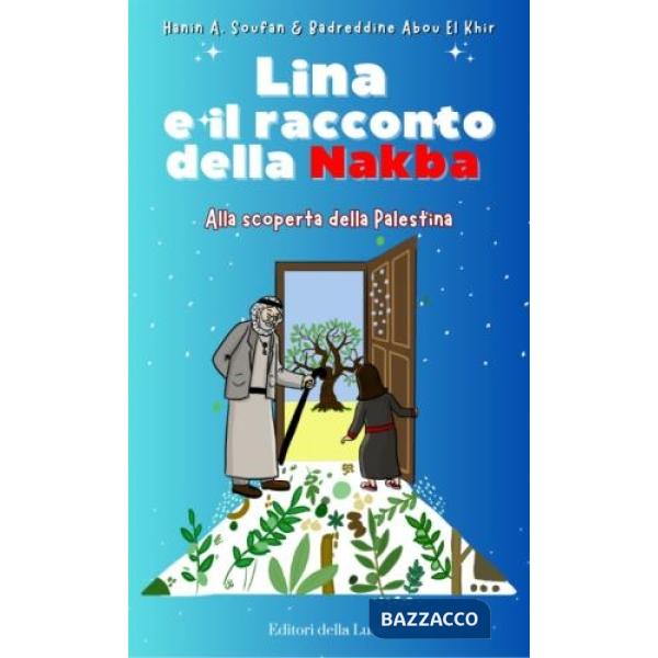 Lina e il racconto della Nakba. Alla scoperta della Palestina
