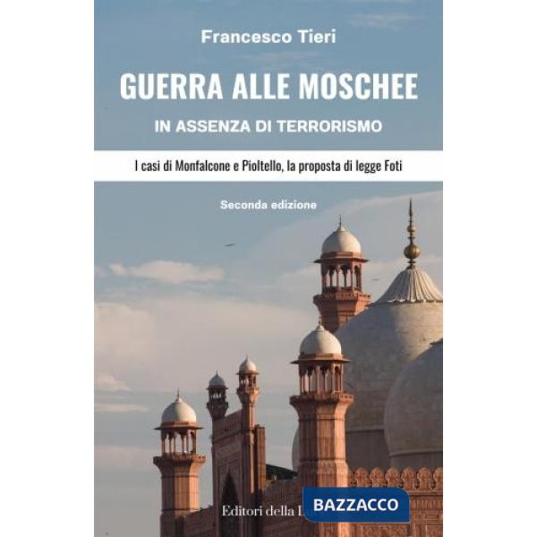 Guerra alle moschee. In assenza di terrorismo