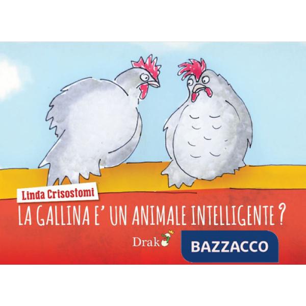 Gallina è un animale intelligente? (La)