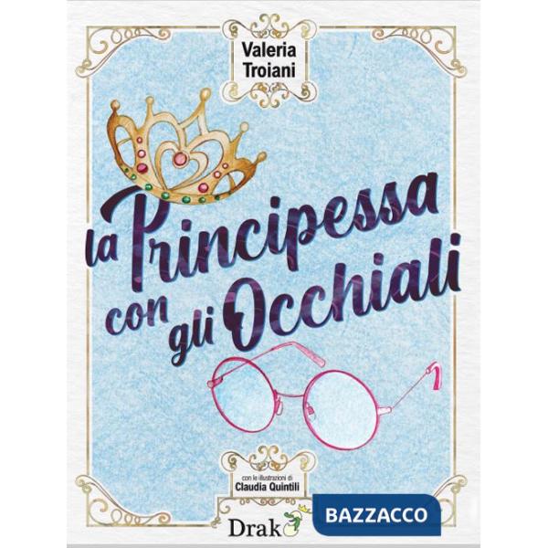 Principessa con gli occhiali (La)