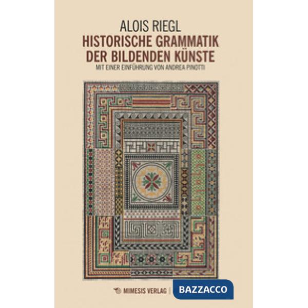 Historische Grammatik der bildenden Künste