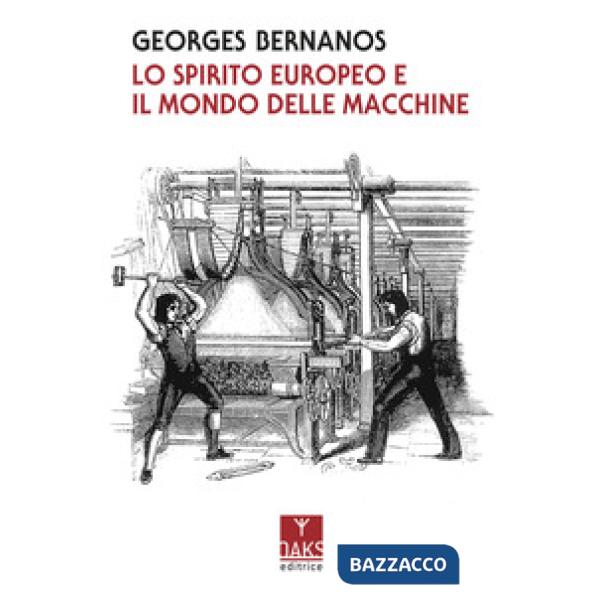 Spirito europeo e il mondo delle macchine (Lo)